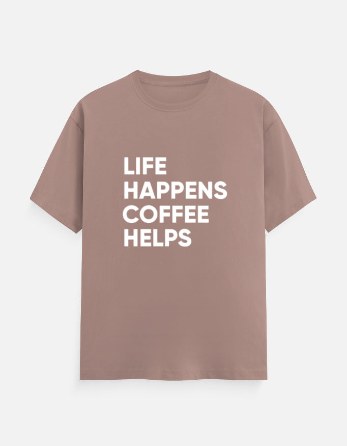 Life Happens, Coffee Helps Tee Unisex T-Shirt – Noir & Lin India Mushroom