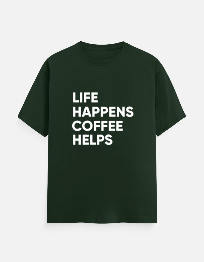 Life Happens, Coffee Helps Tee Unisex T-Shirt – Noir & Lin India Bottle Green