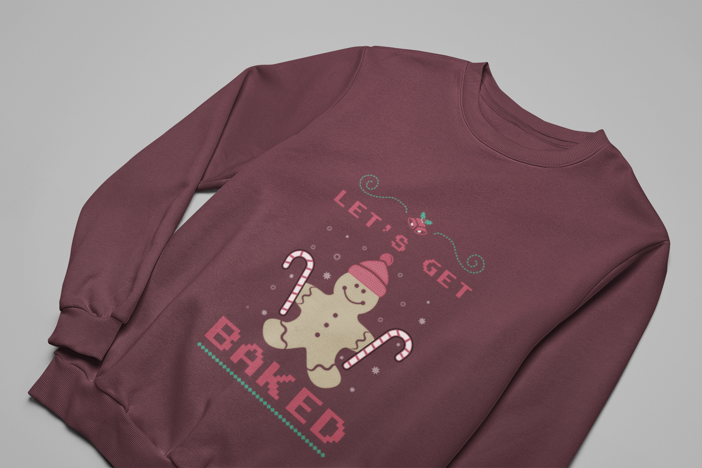 Let’s Get Baked - Holiday Sweatshirt