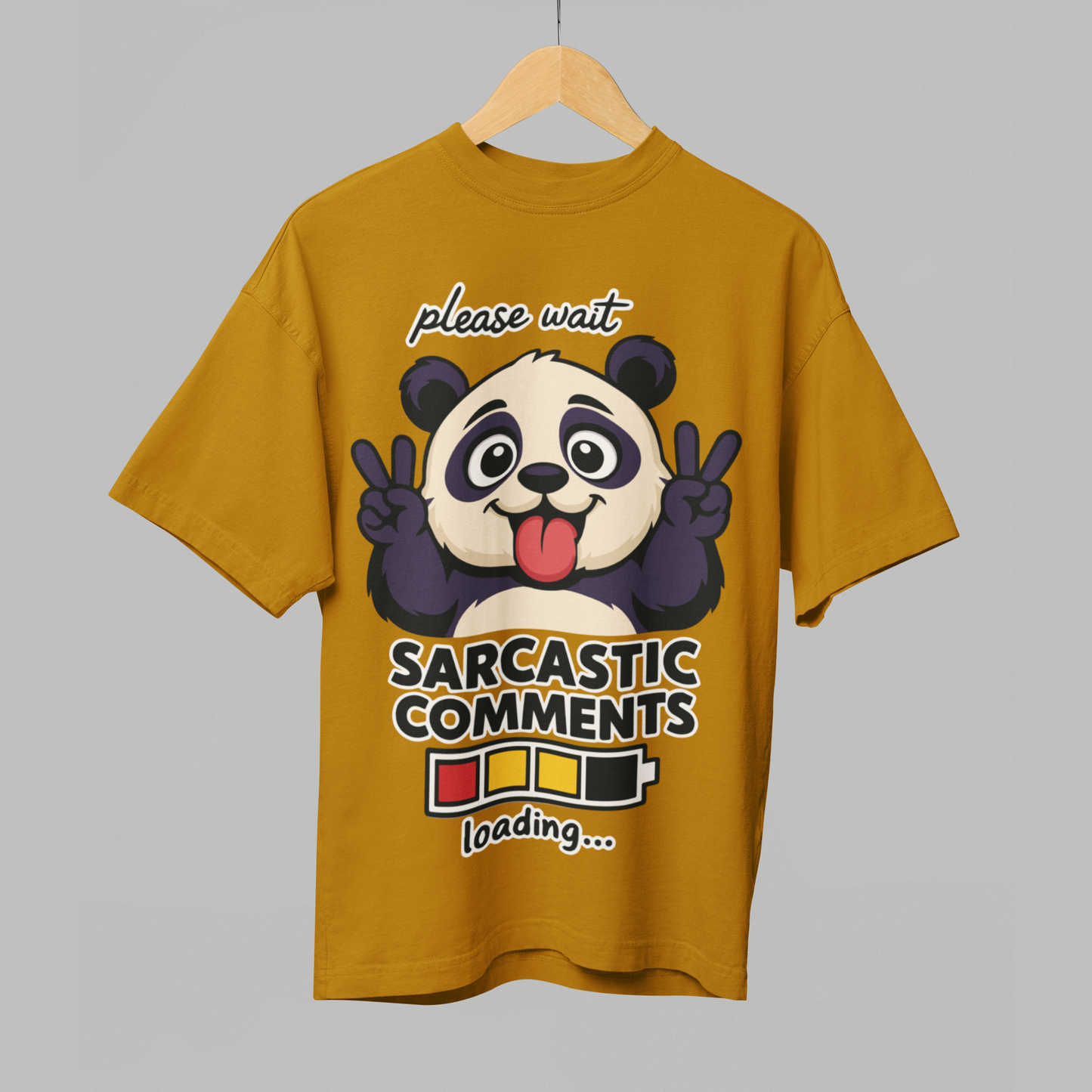 Sarcastic Comments Loading Panda Oversized T-Shirt
