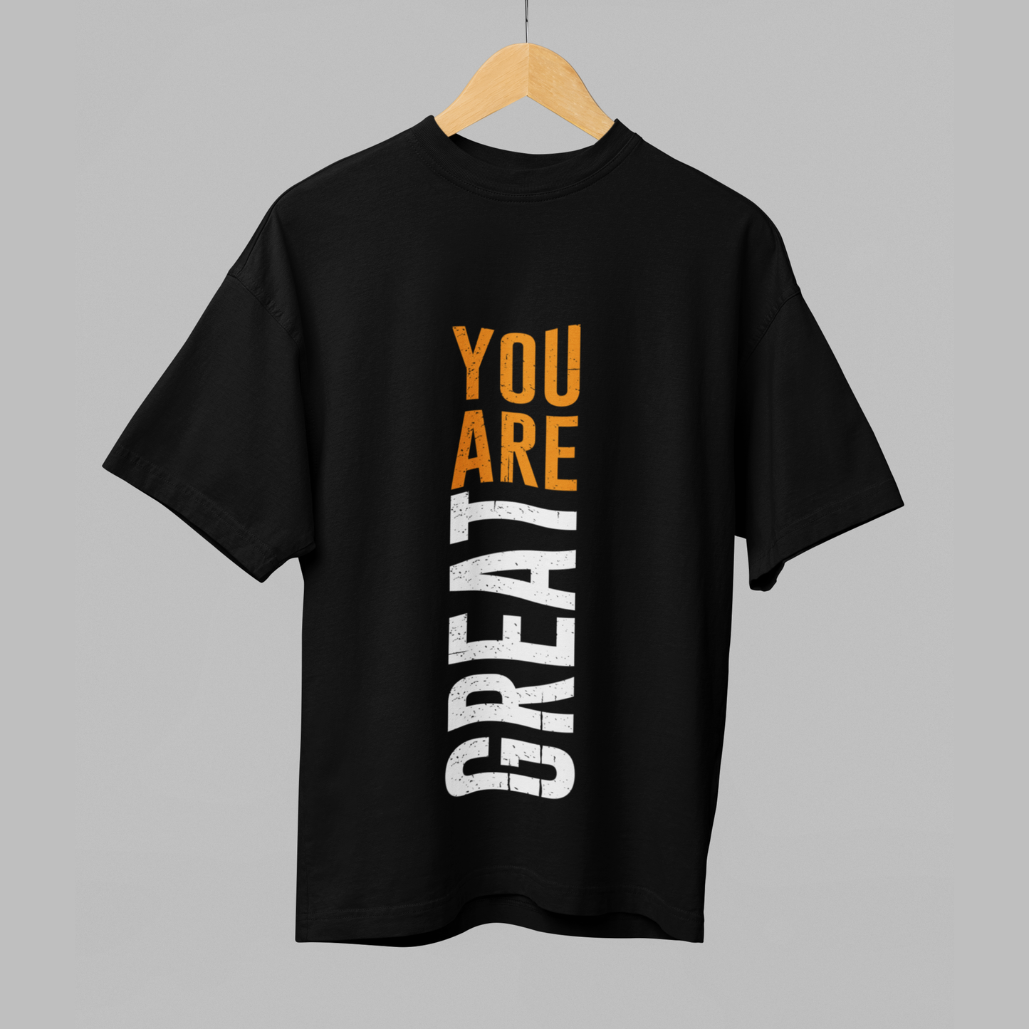 YOU ARE GREAT- Graphic T-Shirt