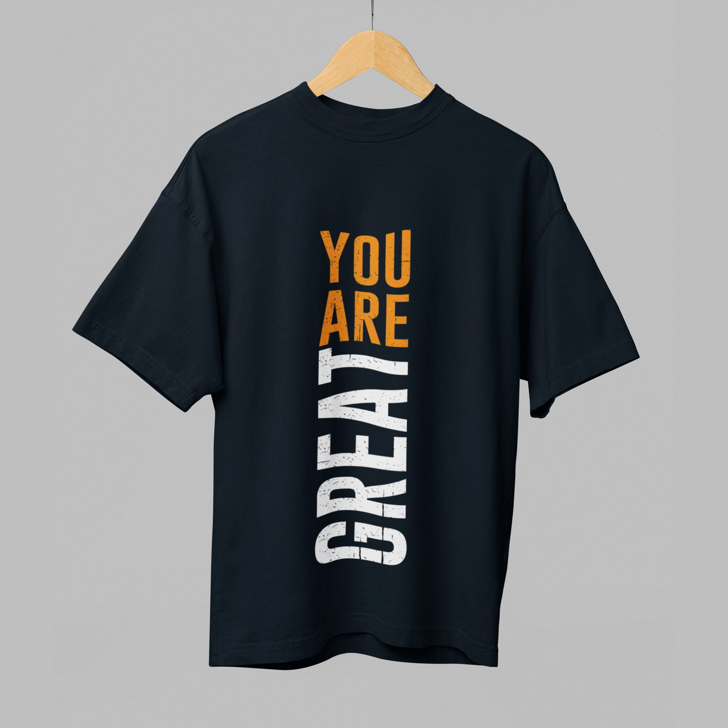 YOU ARE GREAT- Graphic T-Shirt