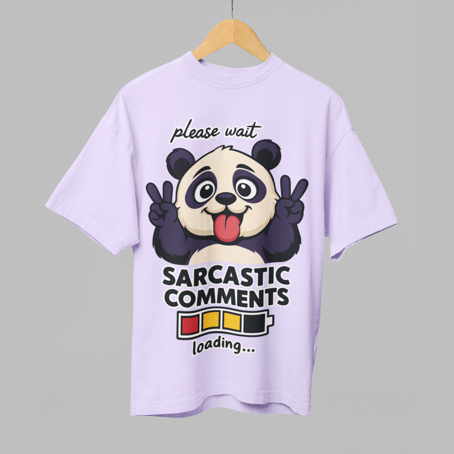 Sarcastic Comments Loading Panda Oversized T-Shirt