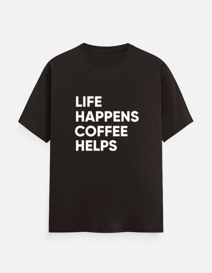 Life Happens, Coffee Helps Tee Unisex T-Shirt – Noir & Lin India Coffee Brown