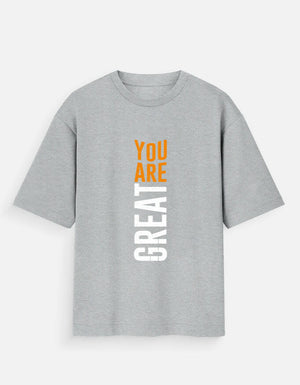 YOU ARE GREAT- Graphic T-Shirt.