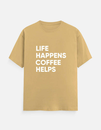 Life Happens, Coffee Helps Tee Unisex T-Shirt – Noir & Lin India Beige
