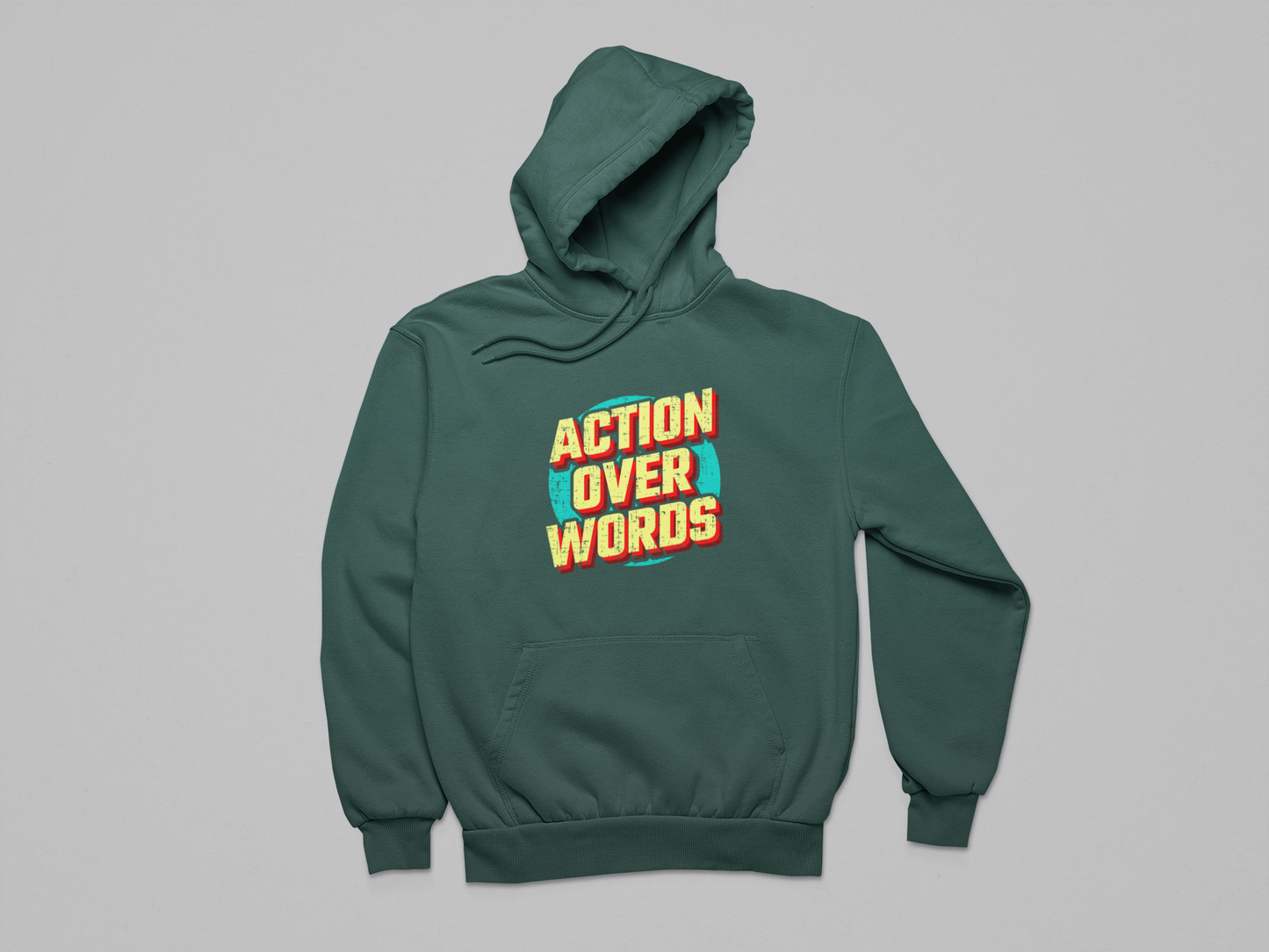 Action Over Words Hoodie