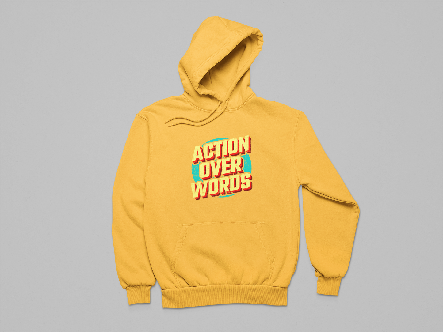 Action Over Words Hoodie