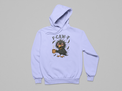 F-Caw-F Grumpy Morning Bird Hoodie