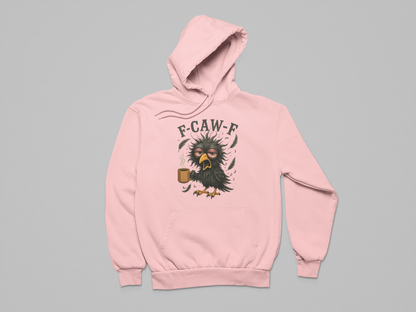 F-Caw-F Grumpy Morning Bird Hoodie