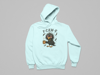 F-Caw-F Grumpy Morning Bird Hoodie