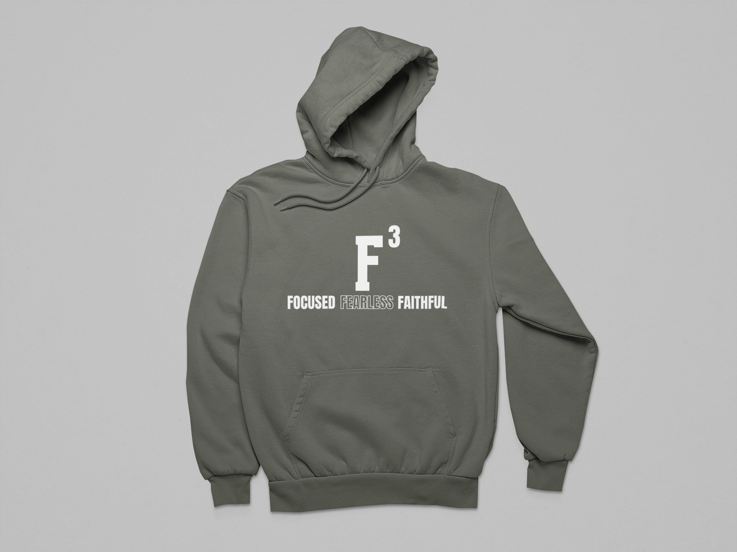 F³ Focused Fearless Faithful Hoodie
