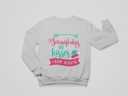 Snowflakes Are Kisses from Heaven Sweatshirt