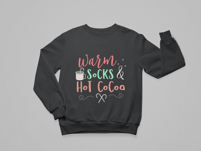Warm Socks & Hot Cocoa Sweatshirt