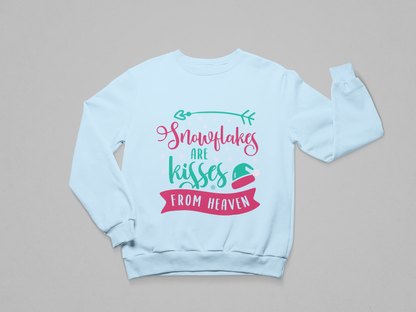 Snowflakes Are Kisses from Heaven Sweatshirt
