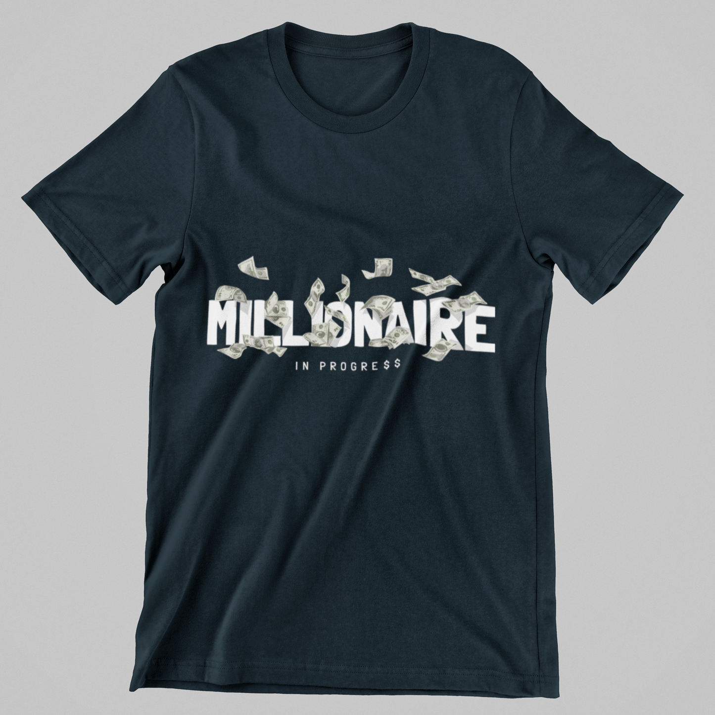 Millionaire In Progress Graphic T-Shirt