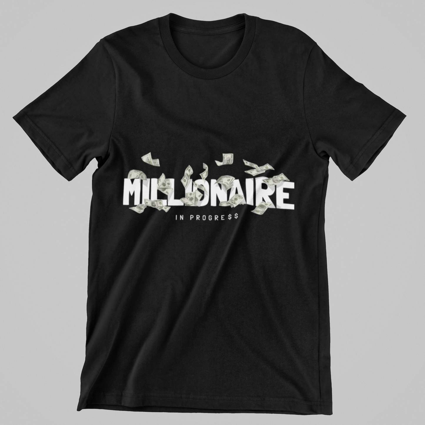 Millionaire In Progress Graphic T-Shirt