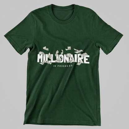 Millionaire In Progress Graphic T-Shirt
