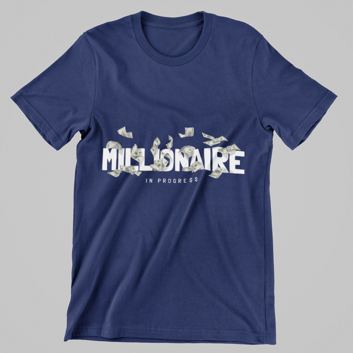 Millionaire In Progress Graphic T-Shirt