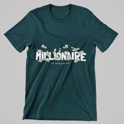 Millionaire In Progress Graphic T-Shirt