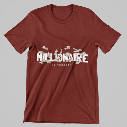 Millionaire In Progress Graphic T-Shirt