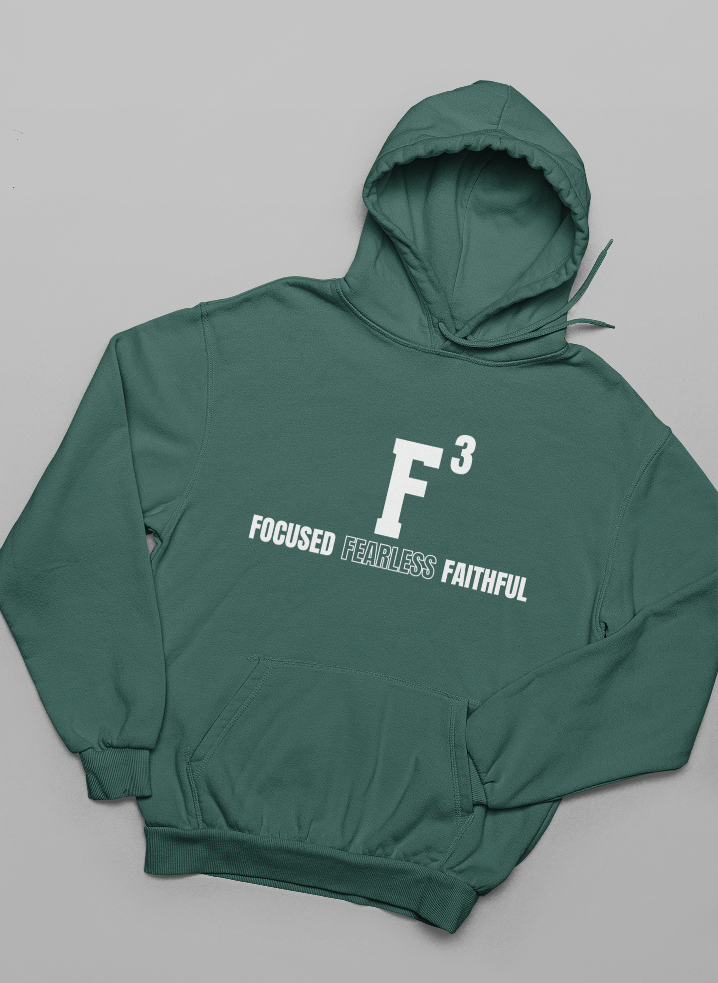 F³ Focused Fearless Faithful Hoodie