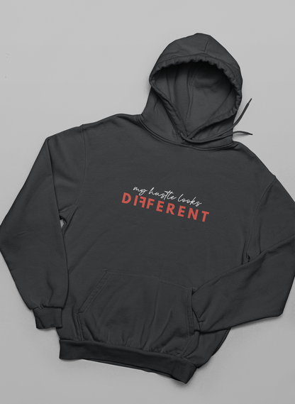 My Hustle Looks Different Hoodie