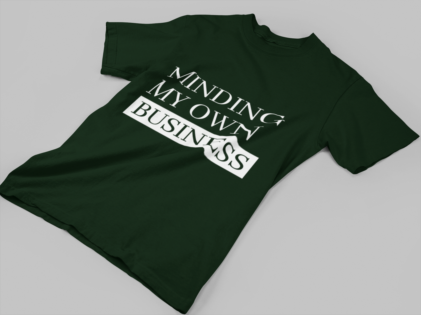 Minding My Own Business Tee – Unisex Regular Fit